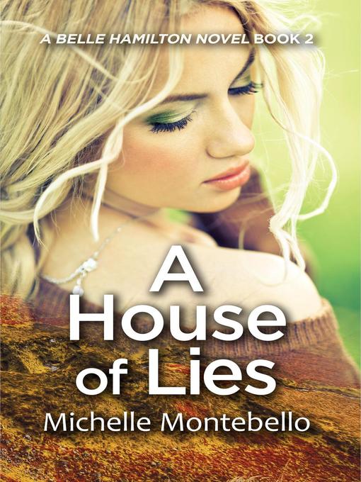 Title details for A House of Lies by Michelle Montebello - Available